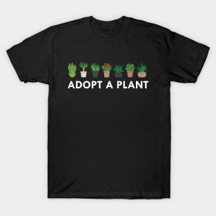 Plant - Adopt a plant T-Shirt